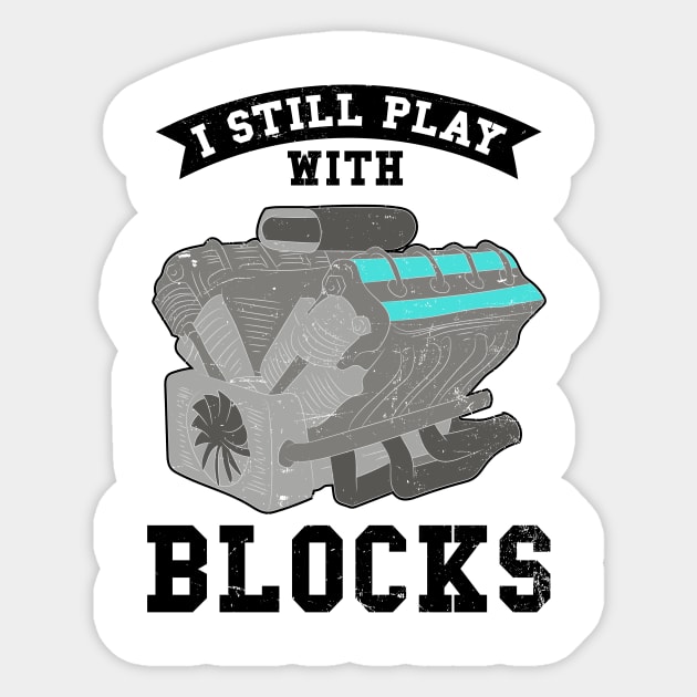 V8 Engine Shirt | Still Play With Blocks Gift Sticker by Gawkclothing